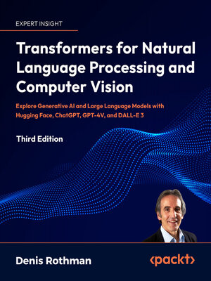 cover image of Transformers for Natural Language Processing and Computer Vision